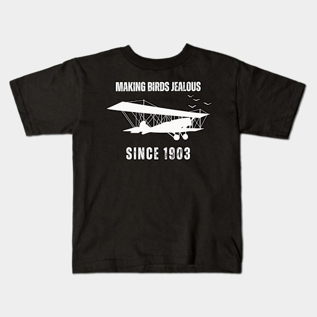 Making Birds Jealous since 1903 Kids T-Shirt by OurSimpleArts